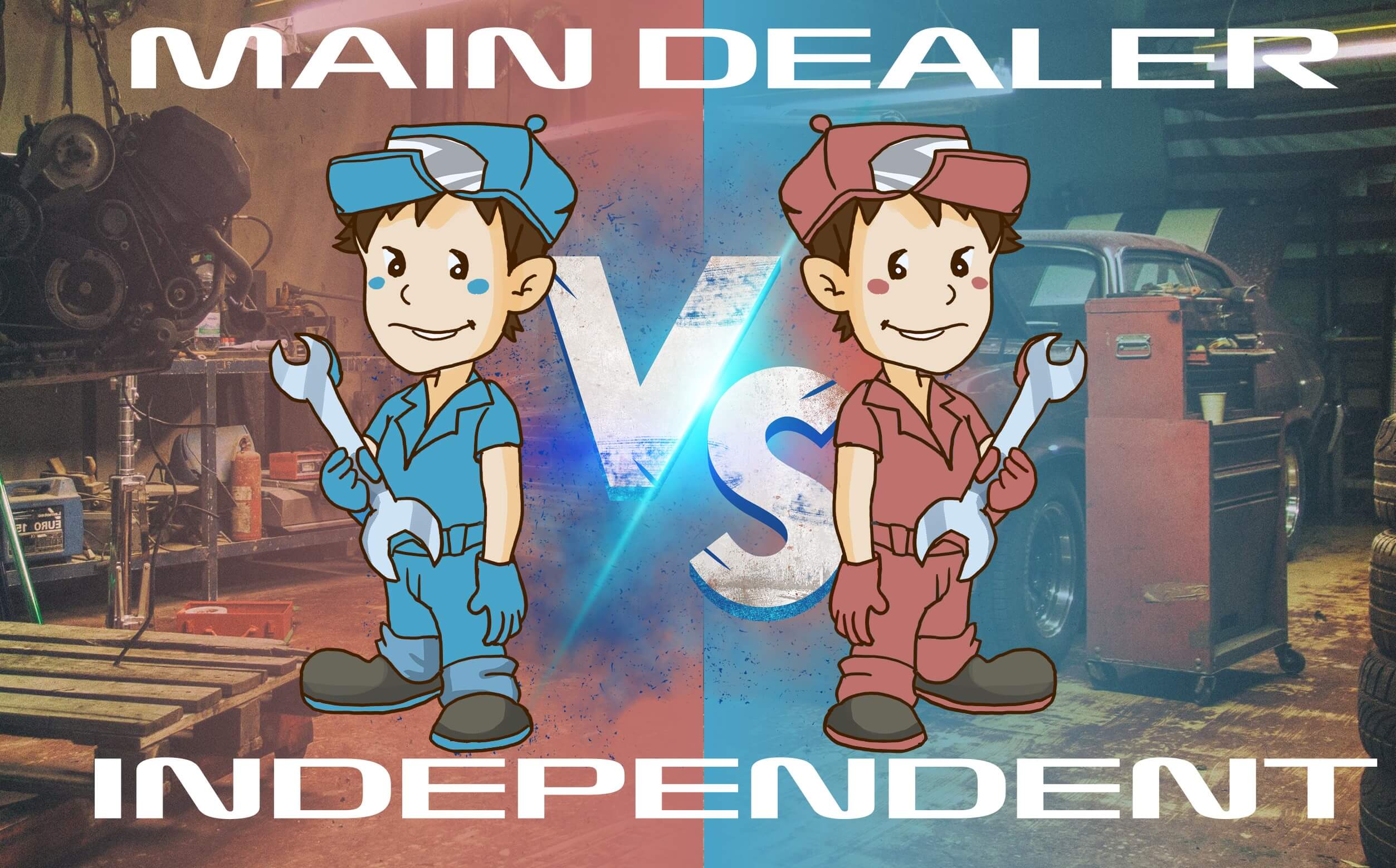 main dealer vs independent specialist main dealer vs independent specialist